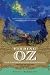 Finding Oz: How L. Frank Baum Discovered the Great American Story Finding Oz: How L. Frank Baum Discovered the Great American Story