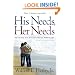 His Needs, Her Needs: Building an Affair-Proof Marriage