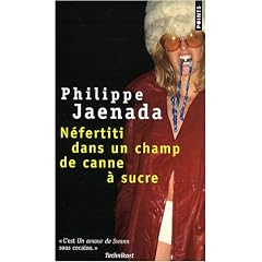 N�fertiti dans un champ de canne � sucre