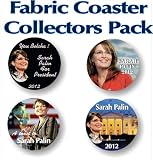 Four Sarah Palin Going Rouge Collectors Fabric Coasters Pack 4" Coasters with Rubber Backing