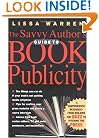 The Savvy Author's Guide to Book Publicity