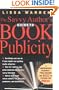 The Savvy Author's Guide to Book Publicity
