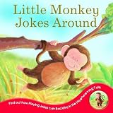 Little Monkey Jokes Around (Animal Tales)