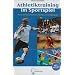 Athletiktraining im Sportspiel: Theorie und Praxis zu Kondition, Koordination und Trainingssteuerung
