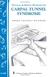 Natural & Herbal Remedies for Carpal Tunnel Syndrome: Storey Country Wisdom Bulletin A-245