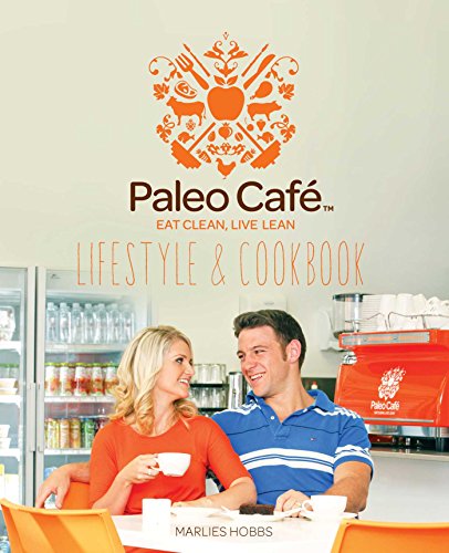 the paleo cafe lifestyle and cookbook