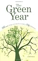 Green Year: 365 Small Things You Can Do to Make a Big Difference