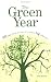 The Green Year: 365 Small Things You Can Do to Make a Big Difference