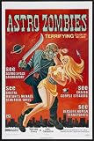 The Astro Zombies Poster Movie 27x40