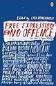 Free Expression is No Offence: An English PEN Book