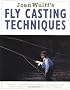Joan Wulff's Fly-Casting Techniques