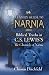 A Family Guide to Narnia: Biblical Truths in C.S. Lewis's The Chronicles of Narnia by Christin Ditchfield