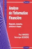 Revue Economica  / Analyse de l'information financière : Diagnostic, évaluation, prévision et risques