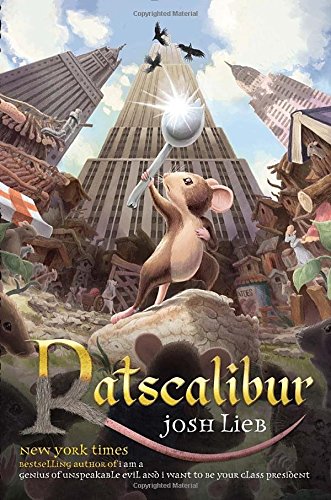 Ratscalibur (Chronicles of the Low Realm)