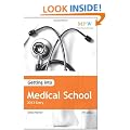 Getting Into Medical School 2013 Entry