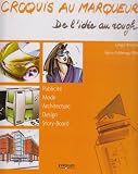 Revue Eyrolles  / Croquis au marqueur : De l'idée au rough