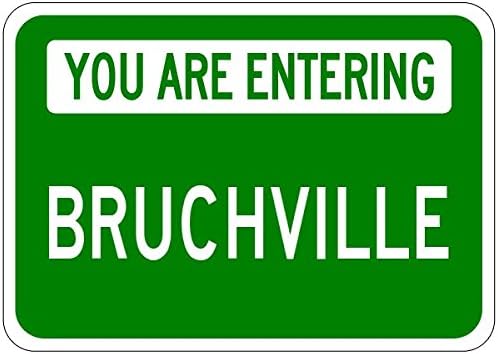 You Are Entering BRUCHVILLE - Personalized BRUCH Last Name Aluminum City Sign - 10 x 14 Inches