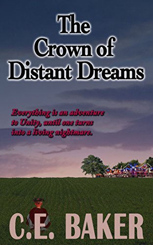 The Crown of Distant Dreams, by C. E. Baker