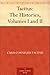 Tacitus: The Histories, Volumes I and II