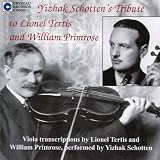 Yizhak Schotten Tribute to Lionel Tertis and William Primrose