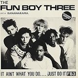 Fun Boy Three It Ain`t What You Do... 1982 USA 12" vinyl CDS2570