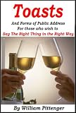 Toasts - and forms of public address.