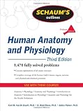 Schaums Outline of Human Anatomy and Physiology, Third Edition (Schaums Outline Series)
