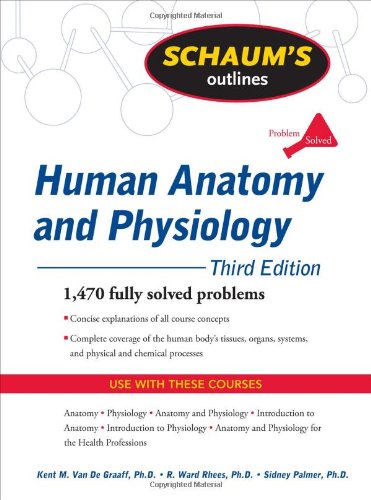 Schaums Outline of Human Anatomy and Physiology, Third Edition (Schaums Outline Series)