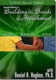 Building the Bonds of Attachment