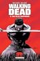 Walking Dead, Tome 8 : Une vie de souffrance