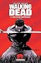 Walking Dead, Tome 8 : Une vie de souffrance