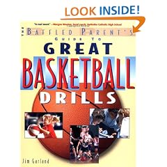 The Baffled Parent's Guide to Great Basketball Drills