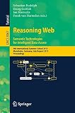 Reasoning web : semantic technologies for intelligent data access : 9th International Summer School 2013, Mannheim, Germany, July 30 -August 2, 2013, proceedings