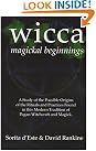 WICCA Magickal Beginnings...