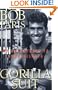 Gorilla Suit: My Adventures In Bodybuilding