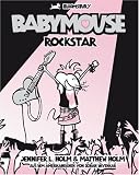 Babymouse 04. Rockstar