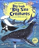 The Usborne big book of big sea creatures