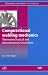 Computational
Welding
Mechanics:
Thermomechanical
and
Microstructructural
Simulations:
Thermomechanical
and
Microstructural
Simulations