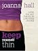 Keep Yourself Thin: After the Diet, the Key to Long Term Success
