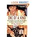 One of a Kind: The Rise and Fall of Stuey ',The Kid', Ungar, The World's Greatest Poker Player