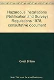 Hazardous Installations (Notification and Survey) Regulations 1978, consultative document