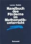 Handb�cher Mathematik: Handbuch des F�rderns im Mathematikunterricht