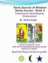 Tarot Journal Of Wisdom Study Course:  Book 3: Essentials For Tarot Reading Enhancement (Volume 1)