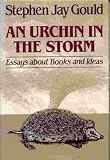 An Urchin in the Storm: Essays About Books and Ideas
