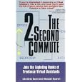 The 2-second Commute: Join The Exploding Ranks Of Freelance Virtual Assistants