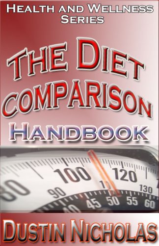 The Diet Comparison Handbook - Guide to Choose - Health and Wellness Series
