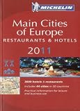 Michelin Red Guide Europe 2011: Hotels and Restaurants (Michelin Guide Europe)