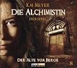Die Alchimistin - Folge 8: Der Alte vom Berge. H�rspiel.: TEIL 8