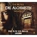 Die Alchimistin - Folge 8: Der Alte vom Berge. H�rspiel.: TEIL 8
