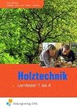 Produkt-Bild: Holztechnik. Lernfeld 1 - 4. Lehr- und Fachbuch